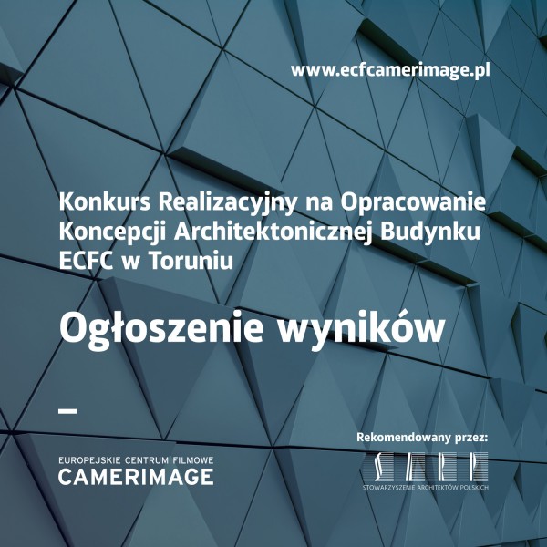 Konkurs na koncepcje architektoniczną ECFC rozstrzygnięty!